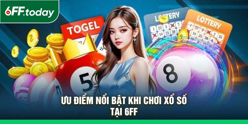 Xổ Số 6FF – Nơi Biến Giấc Mơ Đổi Đời Trở Thành Hiện Thực - JOZAGE.PRO